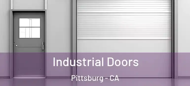  Industrial Doors Pittsburg - CA