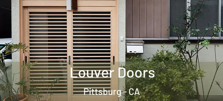  Louver Doors Pittsburg - CA