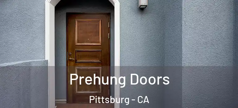  Prehung Doors Pittsburg - CA