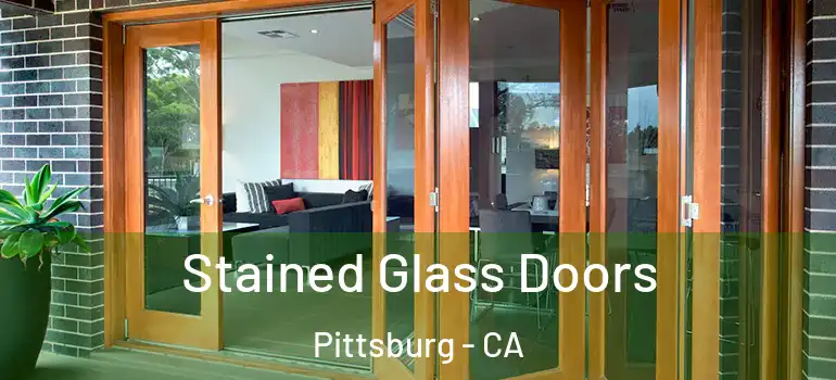  Stained Glass Doors Pittsburg - CA